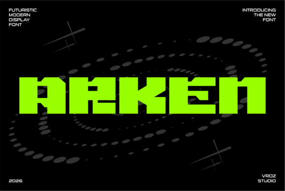 Arken: A Futuristic Display Font That Makes Your Headlines Unmissable