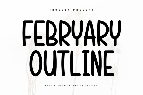 Febryary Outline: A Handwritten Display Font with Quiet Confidence