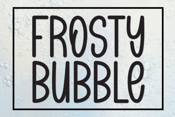 Frosty Bubble: A Handwritten Display Font with Gentle Warmth