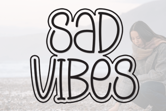 Sad Vibes: A Handwritten Display Font That Feels Like a Warm Welcome