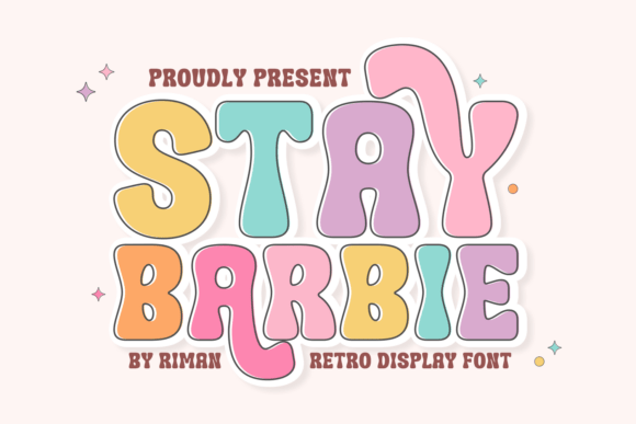 Stay Barbie: A Display Font That Adds Joy to Your Brand