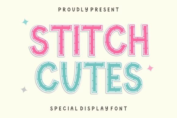 Stitch Cutes: A Warm, Handmade Display Font for Small Business Branding