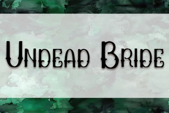 The Undead Bride: A Display Font That Adds Instant Character